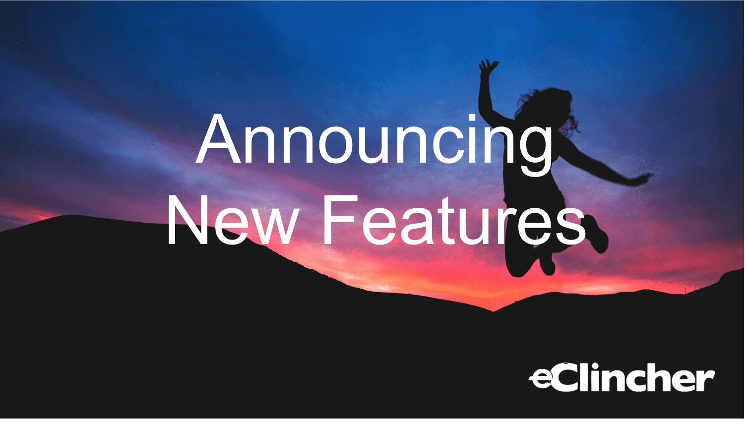 New & Powerful eClincher Features