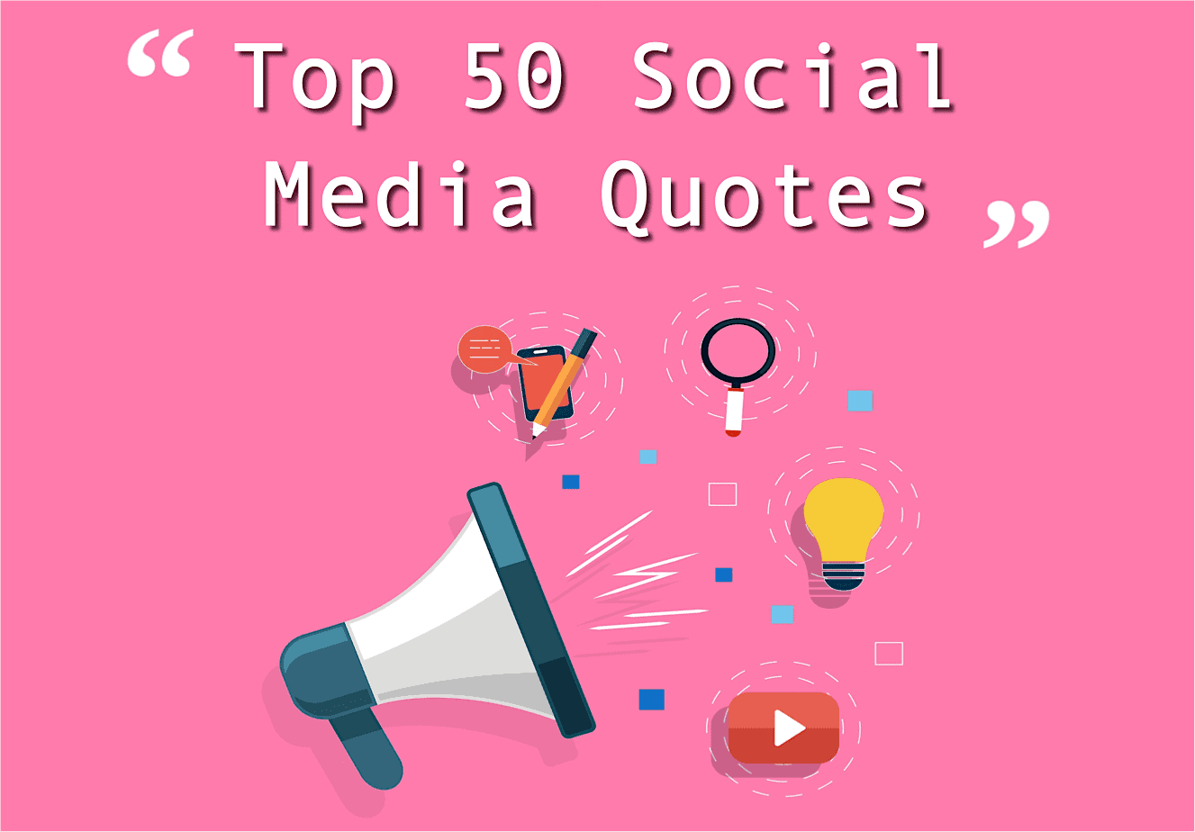 Top 50 Social Media Quotes