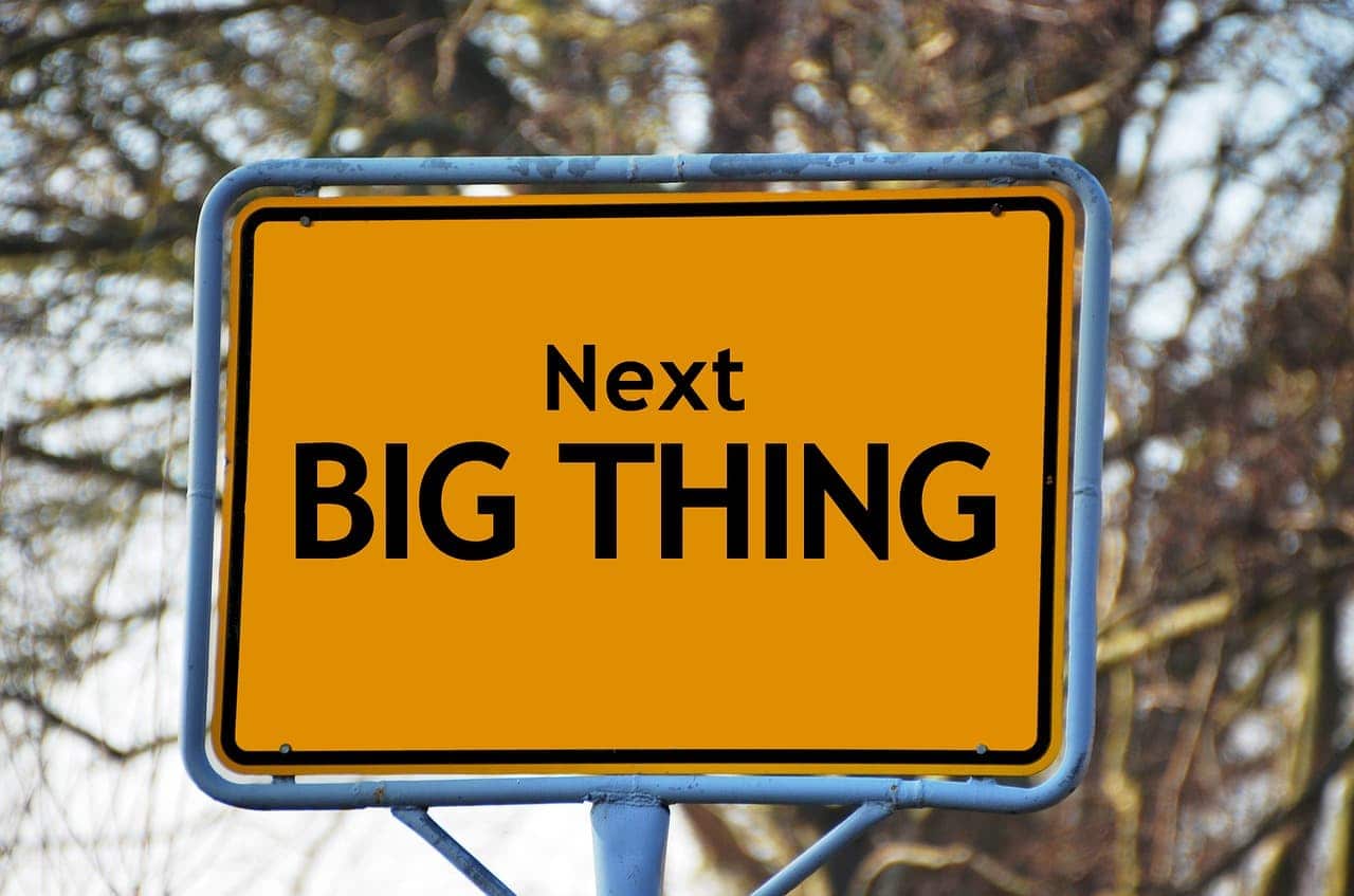 next-big-thing-sign