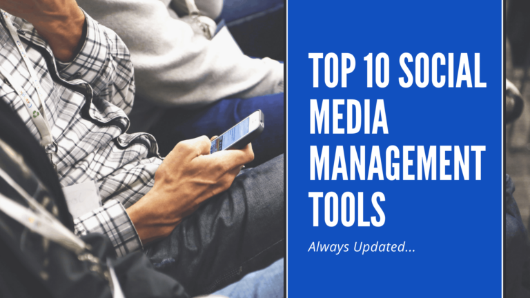 Top 10 Social Media Management Tools for 2022