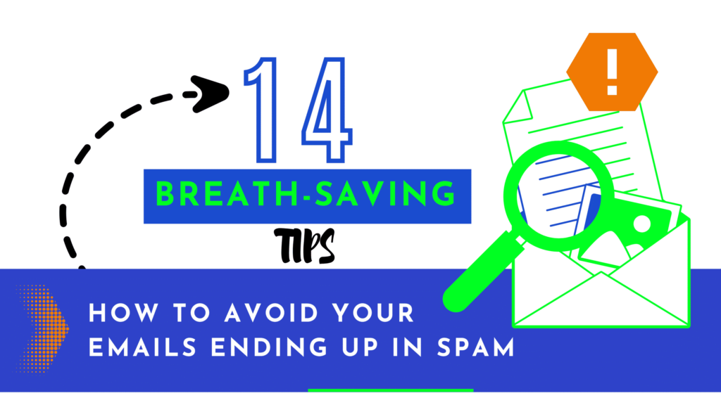 14 breath saving tips how to avoid your emails ending up in spam