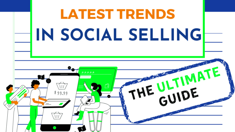 latest trends in social selling ultimate guide