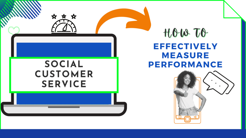 social customer service how to effectively measure performance