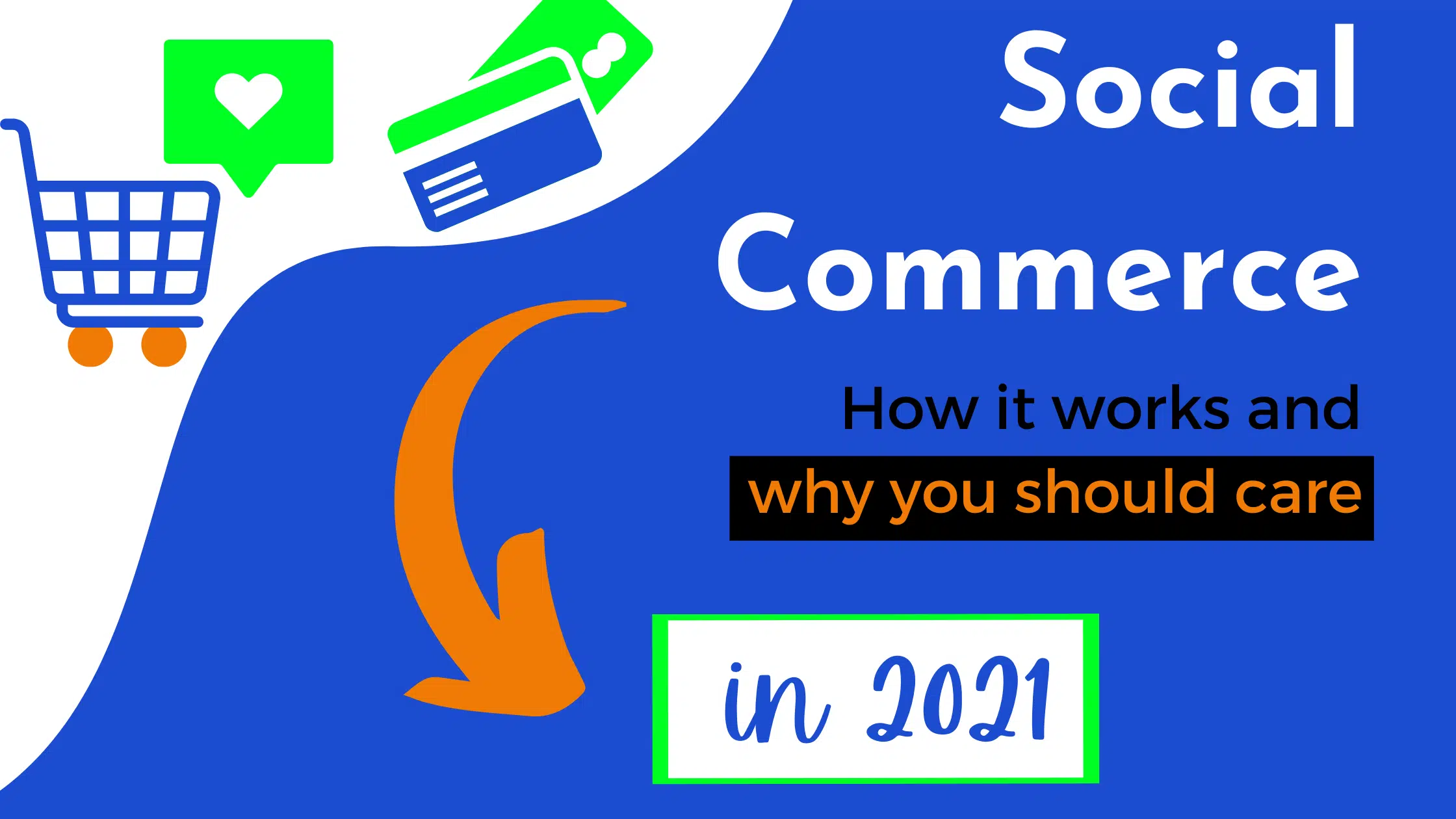 social commerce how it works 2021