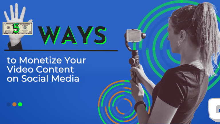 five ways to monetize video content on social media