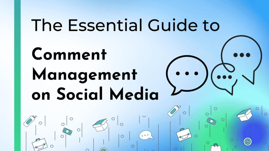 essential guide comment management on social media