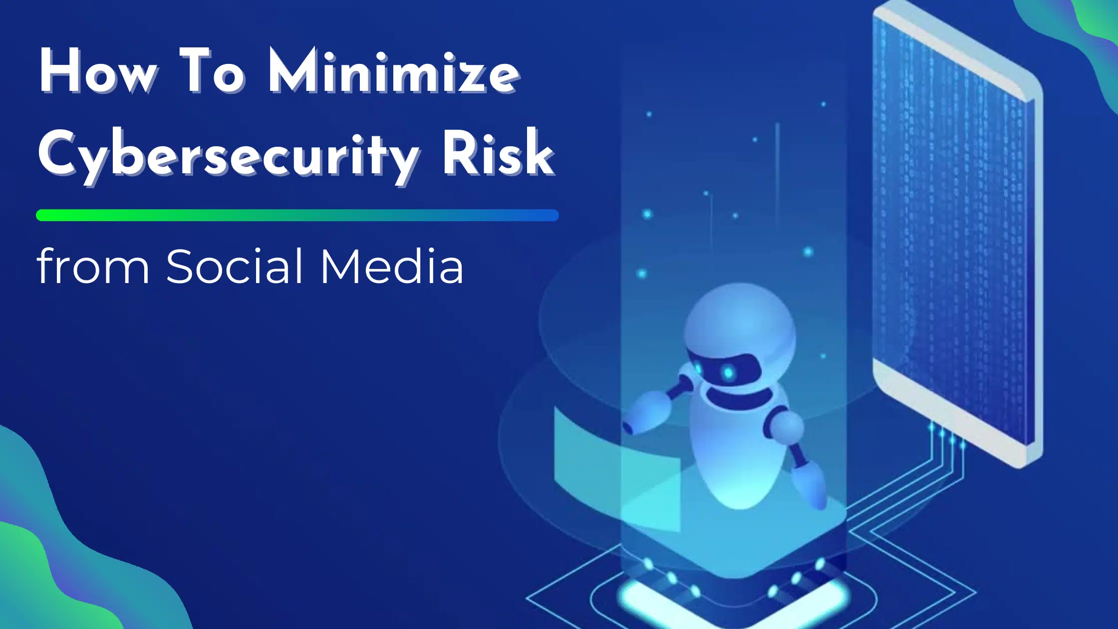 how to minimize cybersecurity risk