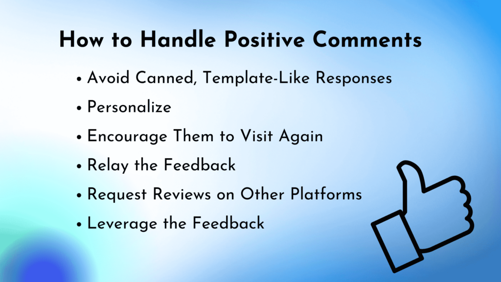 how to handle positive comments