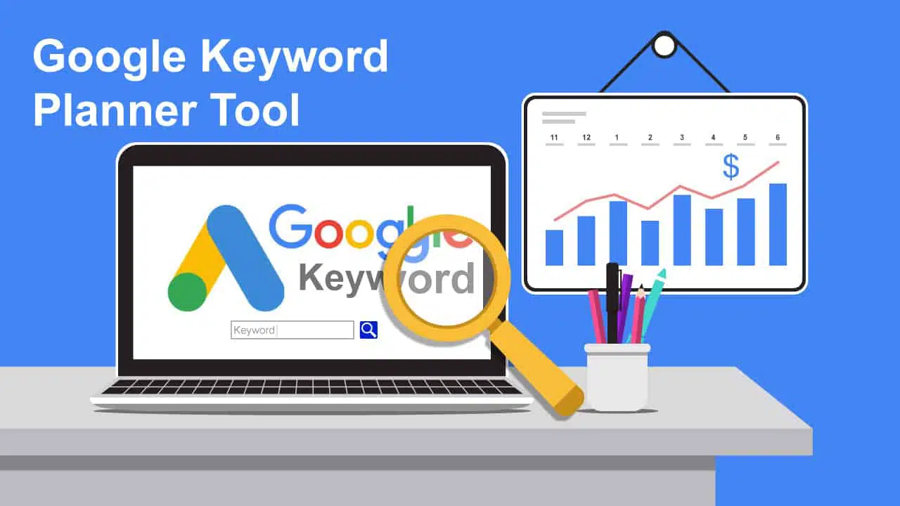 Google’s Tools For Mobile-Friendliness And Keyword Planning