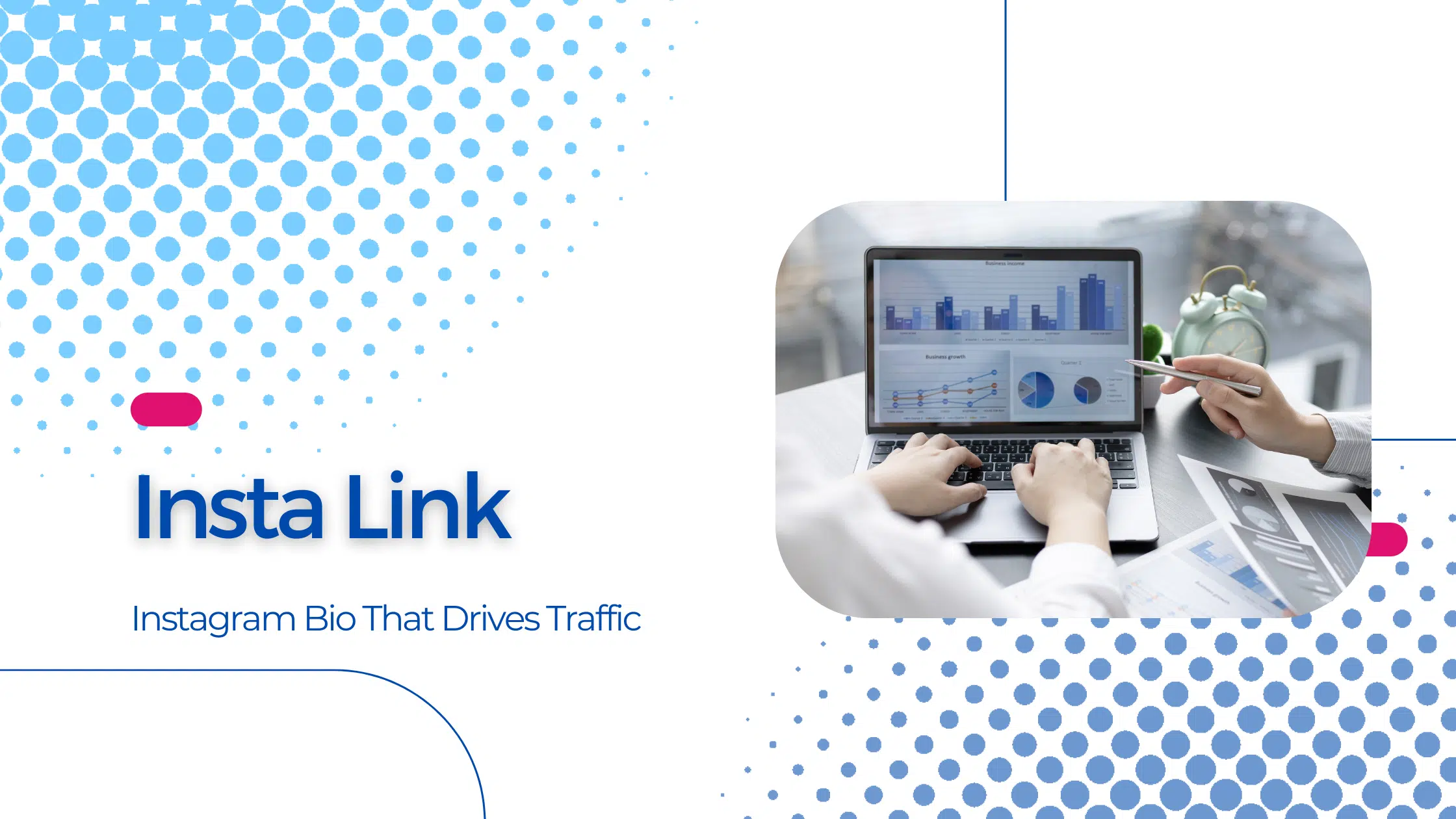 Insta Link Instagram bio that drives traffic