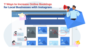 7 Ways to Increase Online Bookings for Local Businesses with Instagram