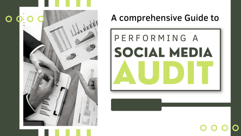 A Comprehensive Guide to Performing a Social Media Audit