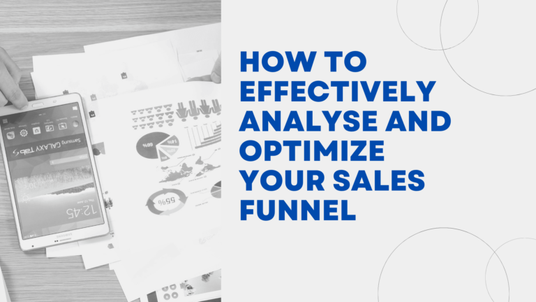 How to Effectively Analyse and Optimize Your Sales Funnel