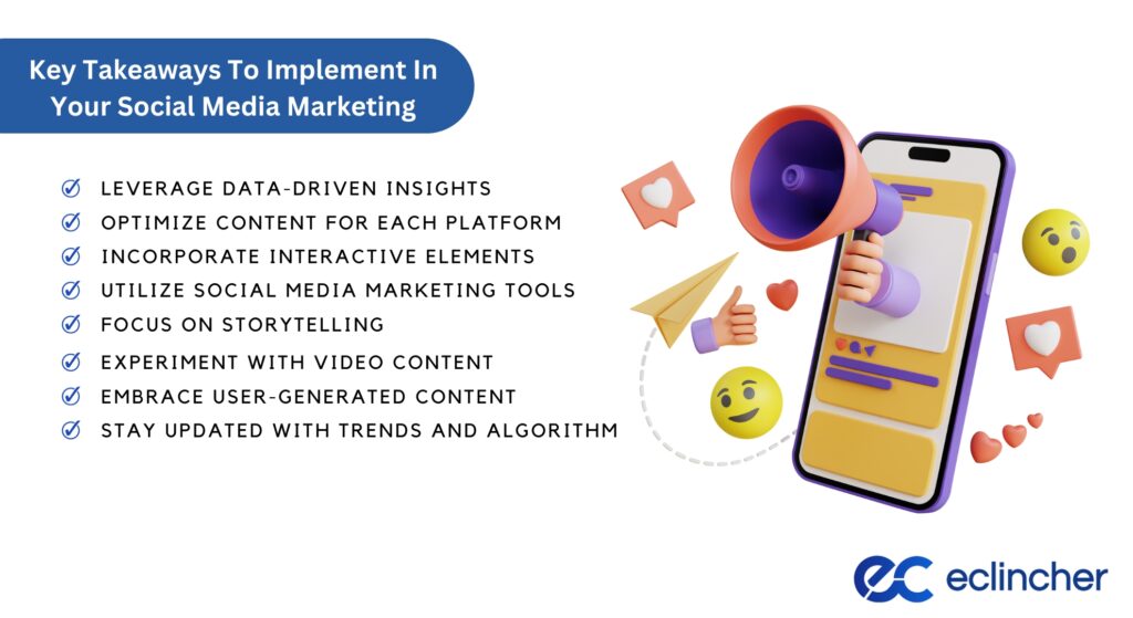 Key Takeaways To Implement In Your Social Media Marketing