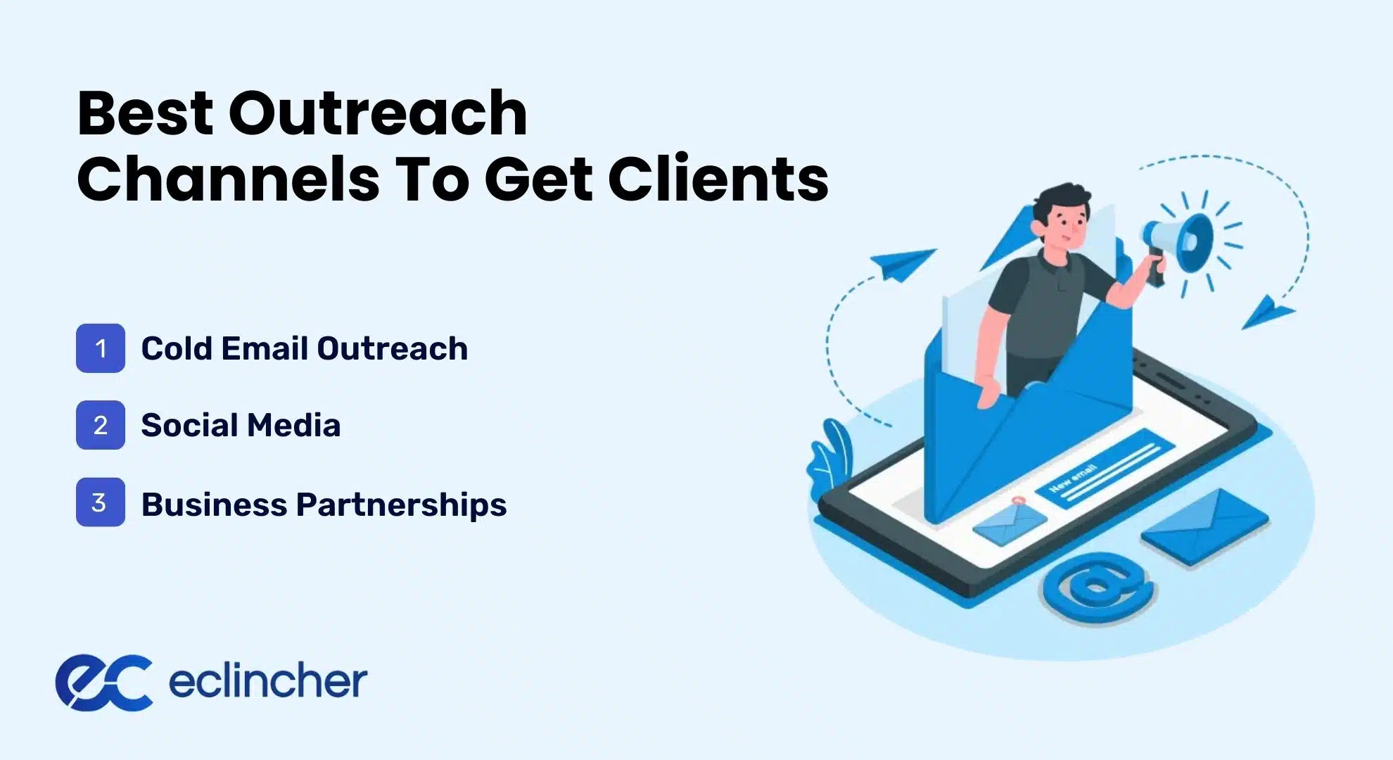 Best Outreach Channels To Get Clients