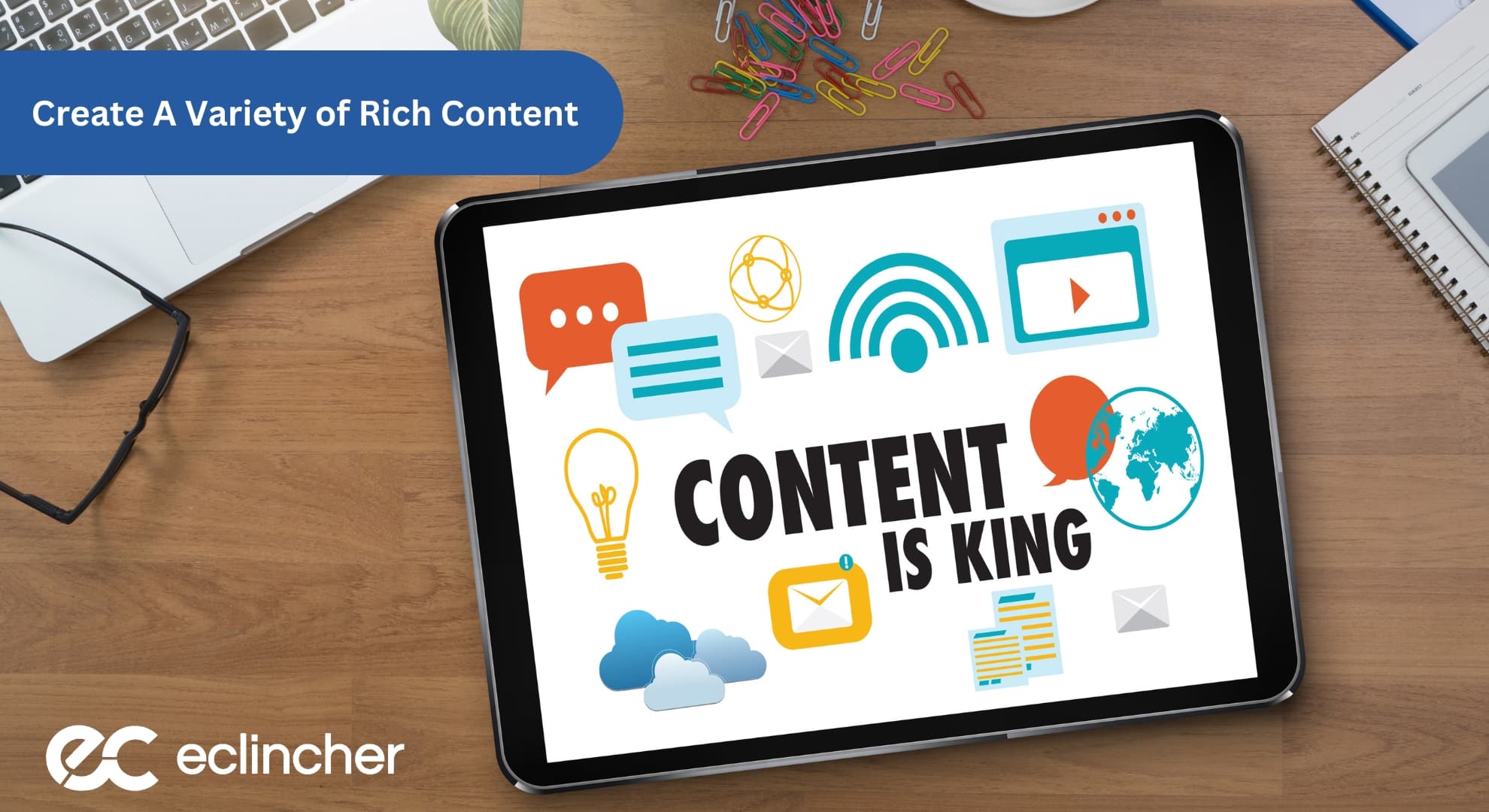 Create A Variety of Rich Content