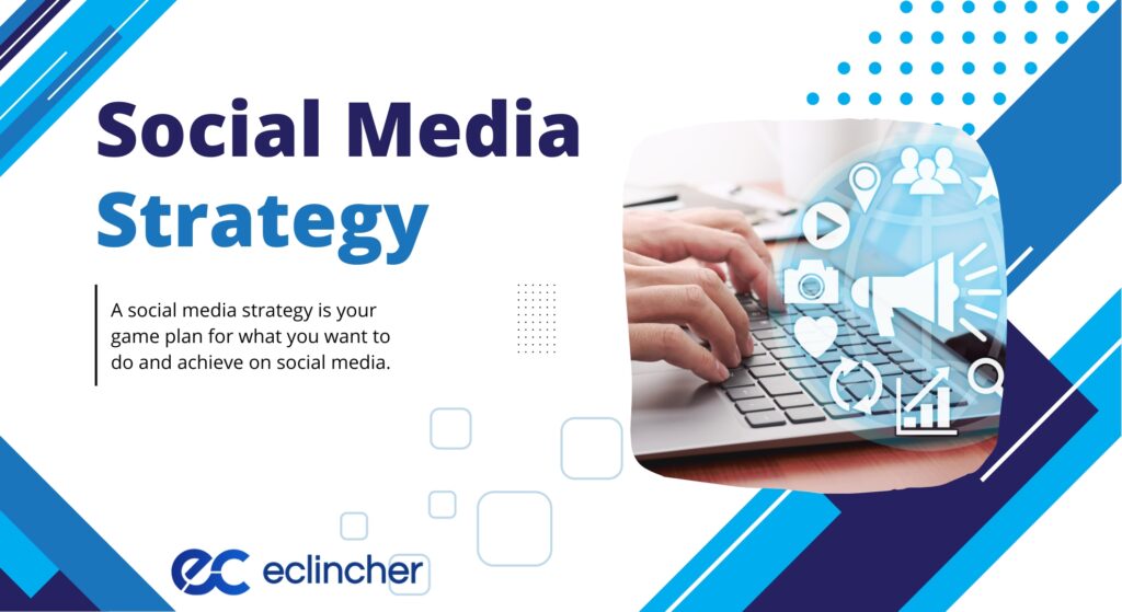 What Is A Social Media Strategy
