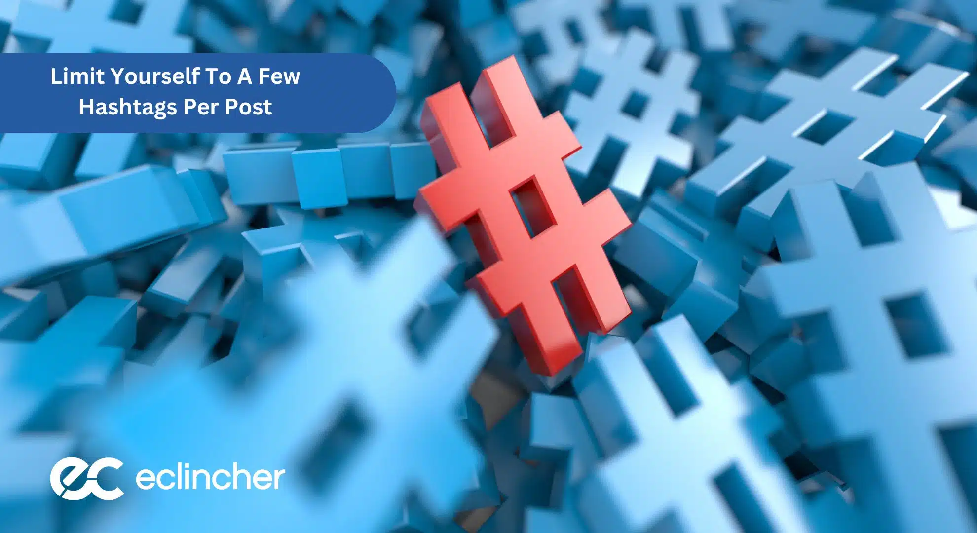 Limit Yourself To A Few Hashtags Per Post